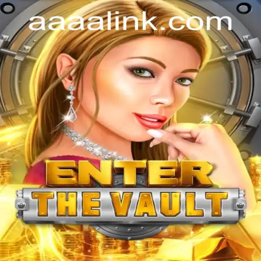 EntertheVault: A Thrilling Adventure into the Unknown