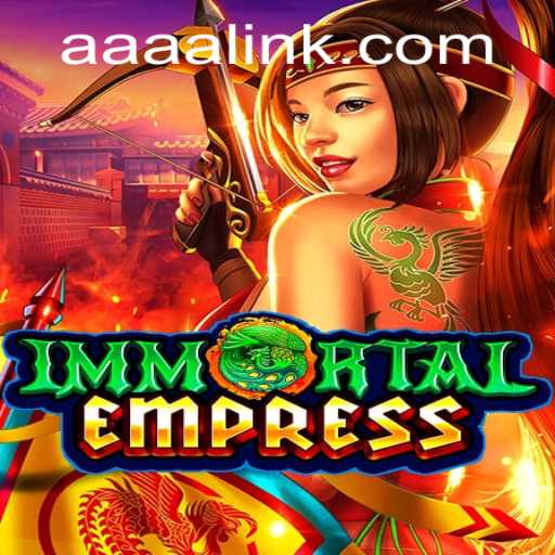 Unveiling ImmortalEmpress: The New Frontier in Gaming