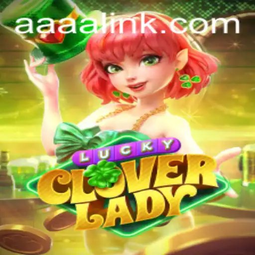 Discover the Thrilling World of LuckyCloverLady and Unveiling the Enigma of aaaa.ph