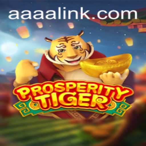 Unleashing the Adventure: ProsperityTiger and Its Impact